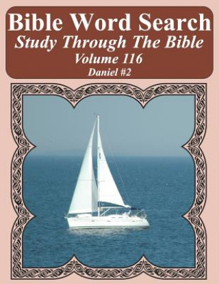 Bible Word Search Study Through The Bible: Volume 116 Daniel #2