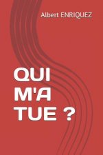 Qui m'a Tue ?