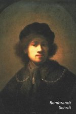 Rembrandt Schrift: Zelfportret (Onzeker) - Ideaal Voor School, Studie, Recepten of Wachtwoorden - Stijlvol Notitieboek Voor Aantekeningen