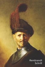 Rembrandt Schrift: Oude Man in Uniform - Artistiek Dagboek Voor Aantekeningen - Stijlvol Notitieboek - Ideaal Voor School, Studie, Recept