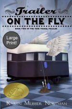 Trailer on the Fly: (large Print)