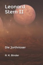 Leonard Stern II: Die Jorthrioser