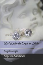 Weihen der Engel der Fulle
