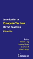 Introduction to European Tax Law: Direct Taxation: Fifth Edition
