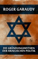 Grundungsmythen der israelischen Politik