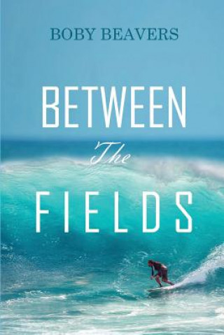 Between the Fields