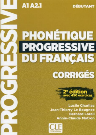 PHONETIQUE PROGRESSIVE DU FRANÇAIS CORRIGES