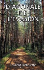 Diagonale de l'evasion (poche)
