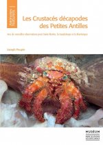 Les Crustacés Décapodes Des Petites Antilles: Avec de Nouvelles Observations Pour Saint-Martin, La Guadeloupe Et La Martinique
