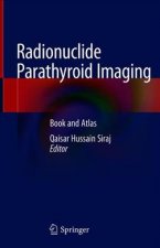 Radionuclide Parathyroid Imaging
