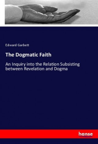 The Dogmatic Faith