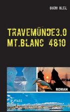 Travemunde 3.0 Mt.Blanc 4810