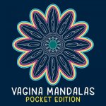 Vagina Mandalas - Pocket Edition