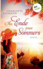 Am Ende jenes Sommers