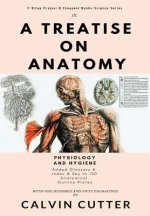 Treatise on Anatomy