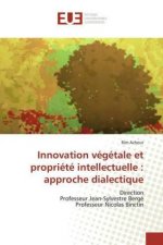 Innovation vegetale et propriete intellectuelle