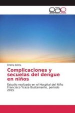 Complicaciones y secuelas del dengue en ni?os