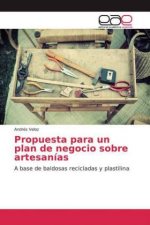 Propuesta para un plan de negocio sobre artesanías
