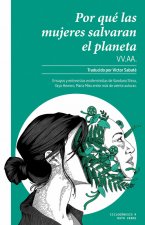 POR QUÈ LAS MUJERES SALVARÁN EL PLANETA