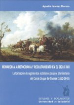MONARQUÍA ARISTOCRACIA Y RECLUTAMIENTO EN EL SIGLO XVII
