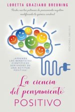 LA CIENCIA DEL PENSAMIENTO POSITIVO