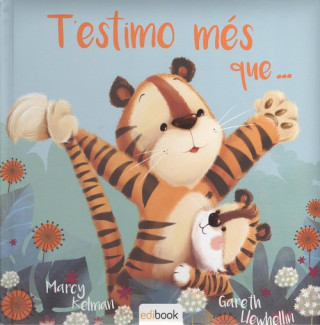 T'ESTIMO MES QUE...