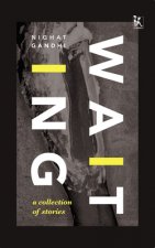 Waiting - A Collection of Stories