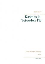 Kosmos ja Totuuden Tie