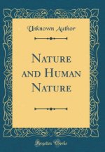 Author, U: Nature and Human Nature (Classic Reprint)
