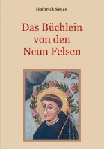 Buchlein von den neun Felsen - Ein mystisches Seelenbild der Christenheit