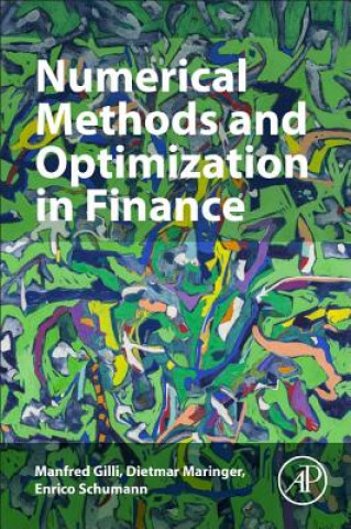 Numerical Methods and Optimization in Finance