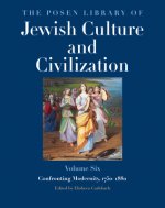 Posen Library of Jewish Culture and Civilization, Volume 6