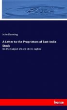 A Letter to the Proprietors of East-India Stock