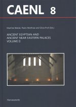Ancient Egyptian and Ancient Near Eastern Palaces. Volume II