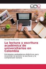 La lectura y escritura académica de universitarios en Colombia