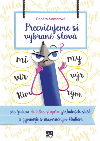 Precvičujeme si vybrané slová