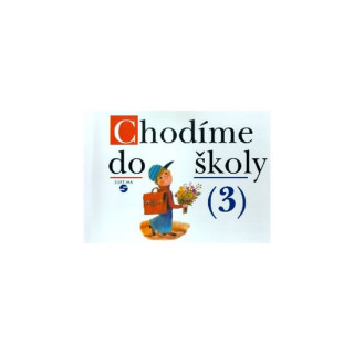 Chodíme do školy 3 - spirála (pro speciální ZŠ)