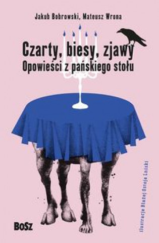 Czarty, biesy, zjawy.