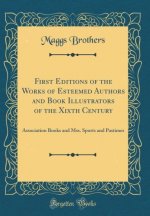 Brothers, M: First Editions of the Works of Esteemed Authors