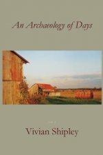 An Archaeology of Days