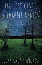 Lost Gospel of Darnell Rabren
