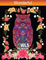 Wonderful Owls Adults Coloring Book: Creative Stress Relieving Perfect Drawings Designs