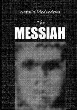 The Messiah: The Book about the Arrival of Superman.
