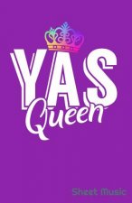 Yas Queen Sheet Music