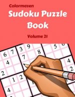 Sudoku Puzzle Book Volume 21: 200 Puzzles