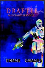 Draftee: Military Service