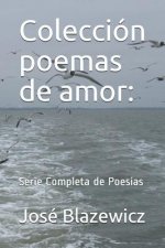 Colección Poemas de Amor: : Serie Completa de Poesías