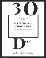 30 Days Motivation Challenge: Get Inspired to be a better You