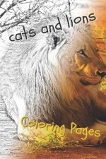 Cats and Lions Coloring Pages: Beautiful Landscapes Coloring Pages, Book, Sheets, Drawings