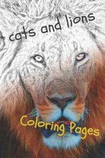 Cats and Lions Coloring Pages: Beautiful Landscapes Coloring Pages, Book, Sheets, Drawings